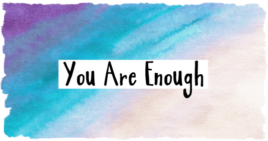 you-are-enough